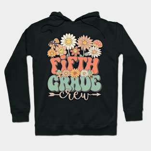 Back To School Retro Groovy Wildflower Fifth Grade Crew Funny Teacher Girls Hoodie